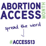 Abortion Access month